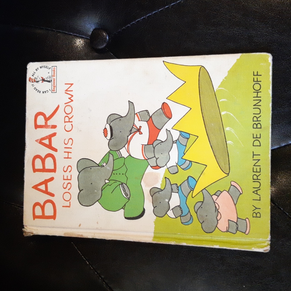 1967 Barbar Loses His Crown by Laurent De Brunhoff / Dr. Seuss
